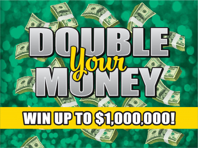 DOUBLE YOUR MONEY scratch-off ticket