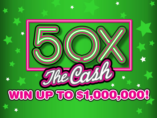 50X THE CASH scratch-off ticket